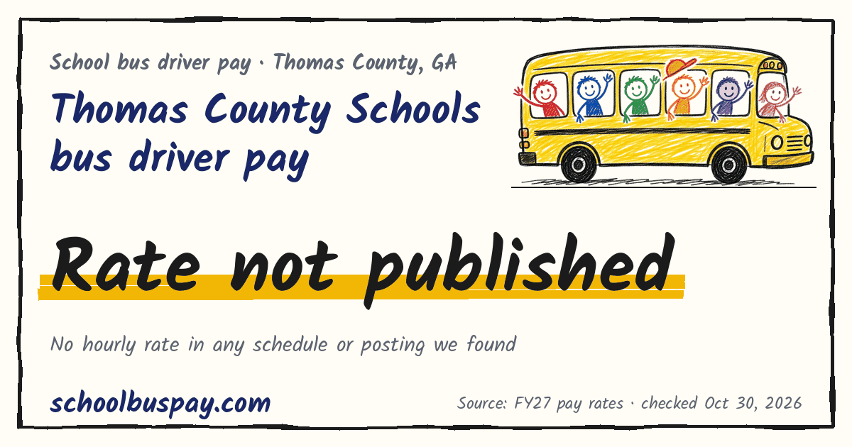 Thomas County Schools bus driver pay Rate not published — schoolbuspay.com